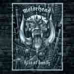 Motörhead: "Kiss Of Death" – 2006
